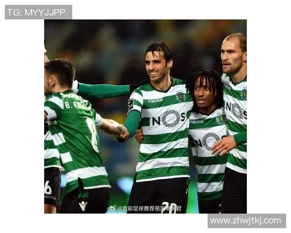 里斯本竞技迎战布队全力争胜双方实力对比分析与赛前预测