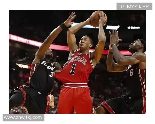 公牛队罗斯精彩封盖热火队瞬间回顾与分析